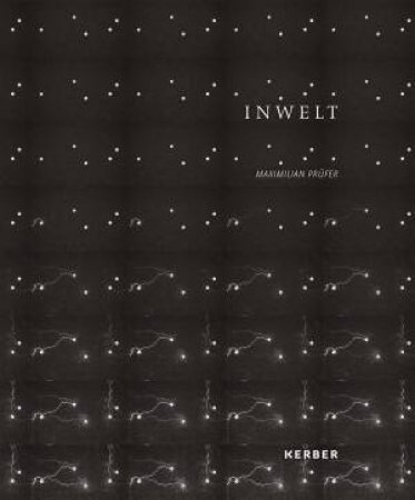 Maximilian Prufer: Inwelt by MAXIMILIAN PRUFER