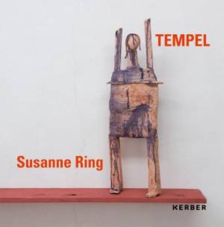 Tempel: Susanne Ring by SUSANNE RING