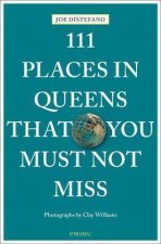 111 Places In Queens That You Must Not Miss