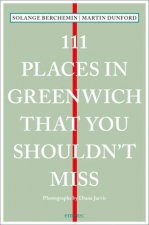 111 Places In Greenwich That You Shouldnt Miss