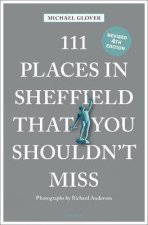 111 Places In Sheffield That You Shouldnt Miss