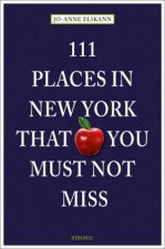 111 Places in New York That You Must Not Miss