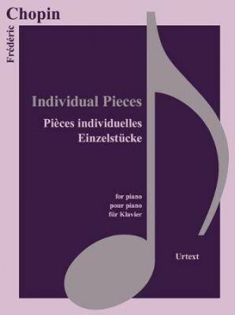 Individual Pieces by Frederic Chopin