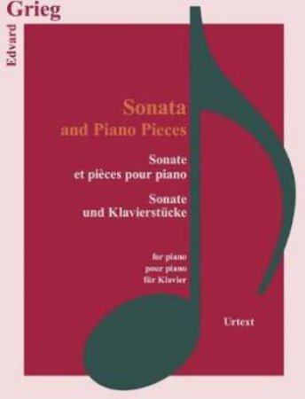 Sonata And Piano Pieces by Edvard Grieg