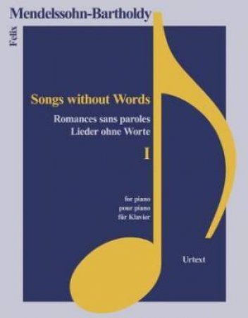 Songs Without Words I by Felix Mendelssohn-Bartholdy
