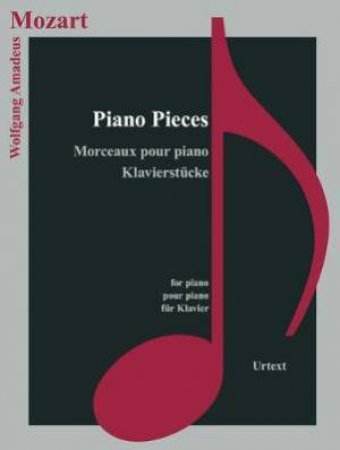 Piano Pieces by Wolfgang Amadeus Mozart