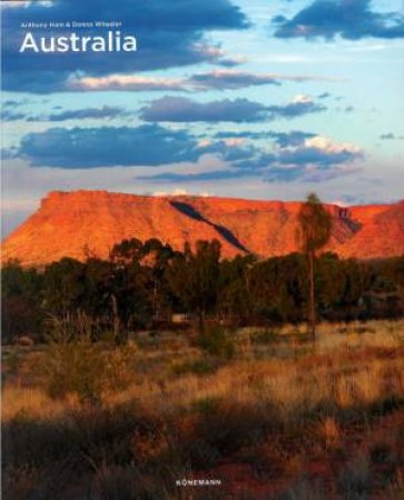 Australia by Anthony Ham & Donna Wheeler