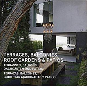 Terraces, Balconies, Roof Gardens & Patios by Various