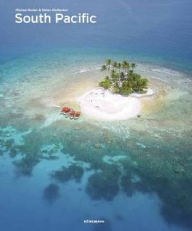 South Pacific by Michael Runkel & Stephan Weissenborn