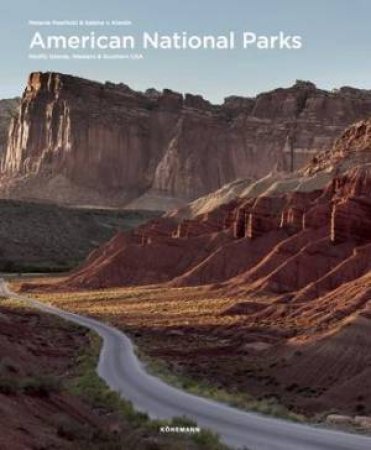 American National Parks: Pacific Islands, Western & Southern USA by Melanie Pawlitzki & Sabine Von Kienlin