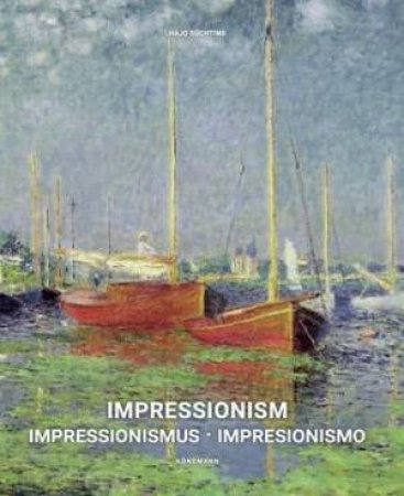Impressionism by Hajo Duechting