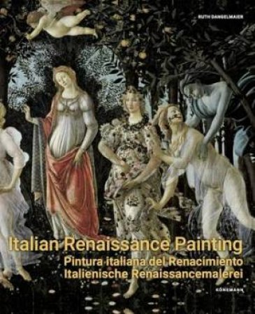 Italian Renaissance Painting by Ruth Dangelmaier