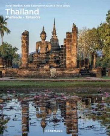 Thailand by Thilo Scheu & Katja Sassmannshausen & Heidi Froehlich