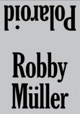 Robby Mller Polaroid