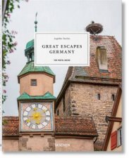 Great Escapes Germany The Hotel Book