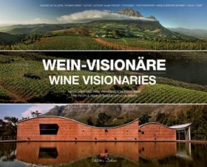 Wine Visionaries: The People Behind South African Wines by ERNST, PROUST, BRESSELSCHMIDT VILLIERS