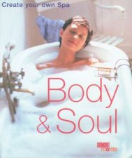 Body  Soul Create Your Own Spa