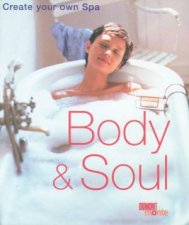 Body  Soul Create Your Own Spa