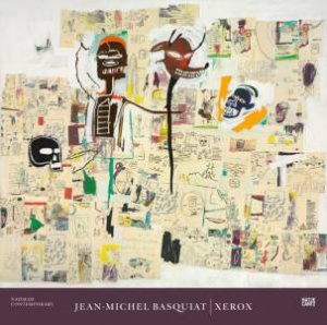 Jean-Michel Basquiat: Xerox by Various