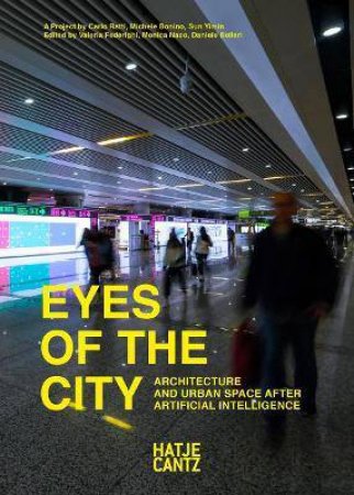Eyes Of The City by Valeria Federighi & Monica Naso & Daniele Belleri