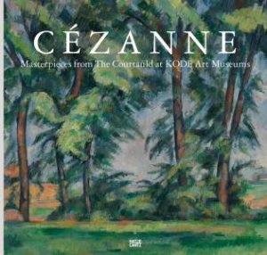 Cézanne by Ernst Vegelin van Claerbergen & Line Daatland & Karen Serres & Øystein Sjåstad & Petter Snare & Barnaby Wright