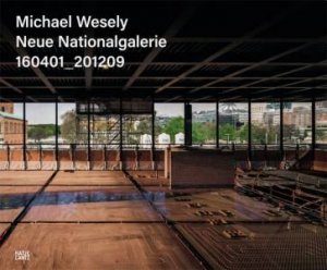 Michael Wesely, Updated Edition (Bilingual edition) by Joachim Jäger & Bernd Gruber & Alexander Schwarz & Thomas Weski & Philip Radowitz