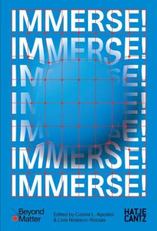 IMMERSE! by Corina L. Apostol