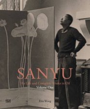 SANYU Volume One His Life