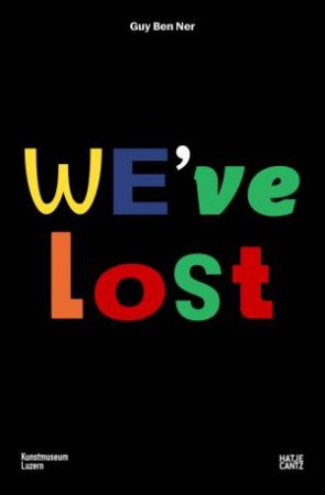 Guy Ben Ner: We've Lost (Bilingual edition)