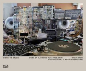 Inside the Studio by Matthias Pasdzierny & Gero Cacciatore & Westbam