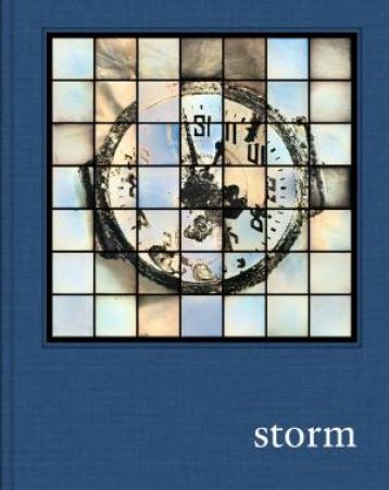 Prix Pictet: Storm by Stephen Barber & Michael Benson & Heidi Lightfoot & Co