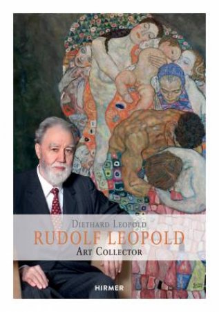 Rudolf Leopold: Art Director by Diethard Leopold