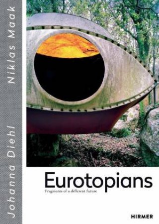 Eurotopians by Maak Niklas