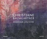 Christiane Baumgartner Another Country