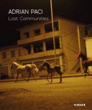 Adrian Paci Lost Communities