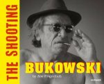Bukowski The Shooting Bilingual Edition