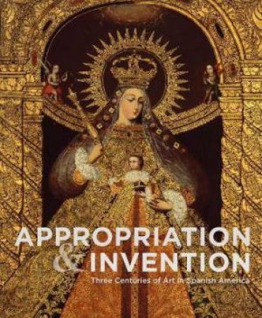 Appropriations And Invention