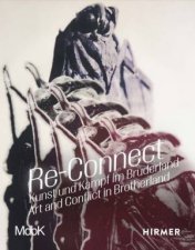 ReConnect Art and Conflict in Brotherland