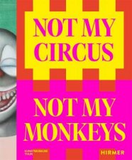 Not My Circus Not My Monkeys