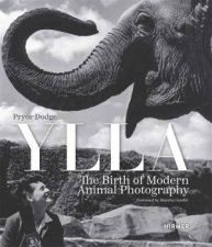 Ylla The Birth of Modern Animal Potography