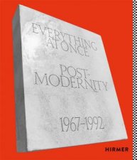 Everything at Once Postmodernity 1967  1992
