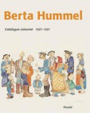 Berta Hummel Catalogue Raisonn 19271931 Student Days in Munich