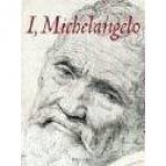 I Michelangelo