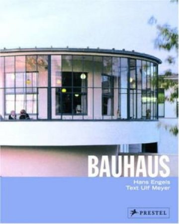 Bauhaus: Photography and Concept by MEYER ULF & ENGELS HANS