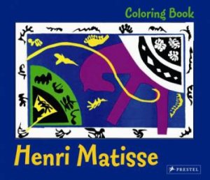 Henri Matisse: Coloring Book by ANON
