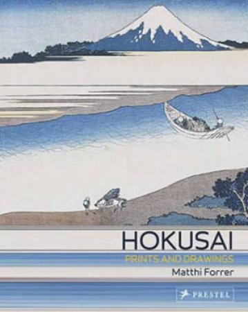 Hokusai: Prints and Drawings by FORRER MATTHI