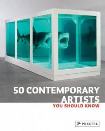 50 Contemporary Artists You Should Know by WEIDEMANN & FINGER BRAD