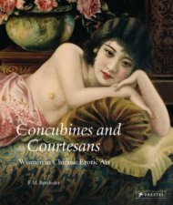 Concubines and Courtesans Women in Chinese Erotic Art
