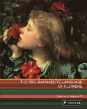 PreRaphaelite Language of Flowers
