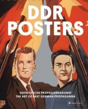 DDR Posters The Art of German Propaganda